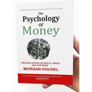 The Psychology of Money by Morgan Housel -New