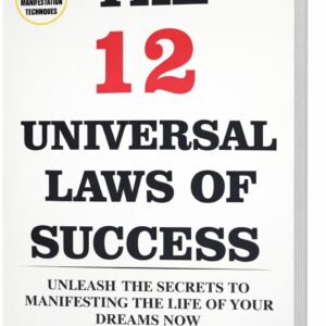 The 12 Universal Laws of Success by Herbert Harris – Practical Guide to Wealth, Personal Growth & Achievement