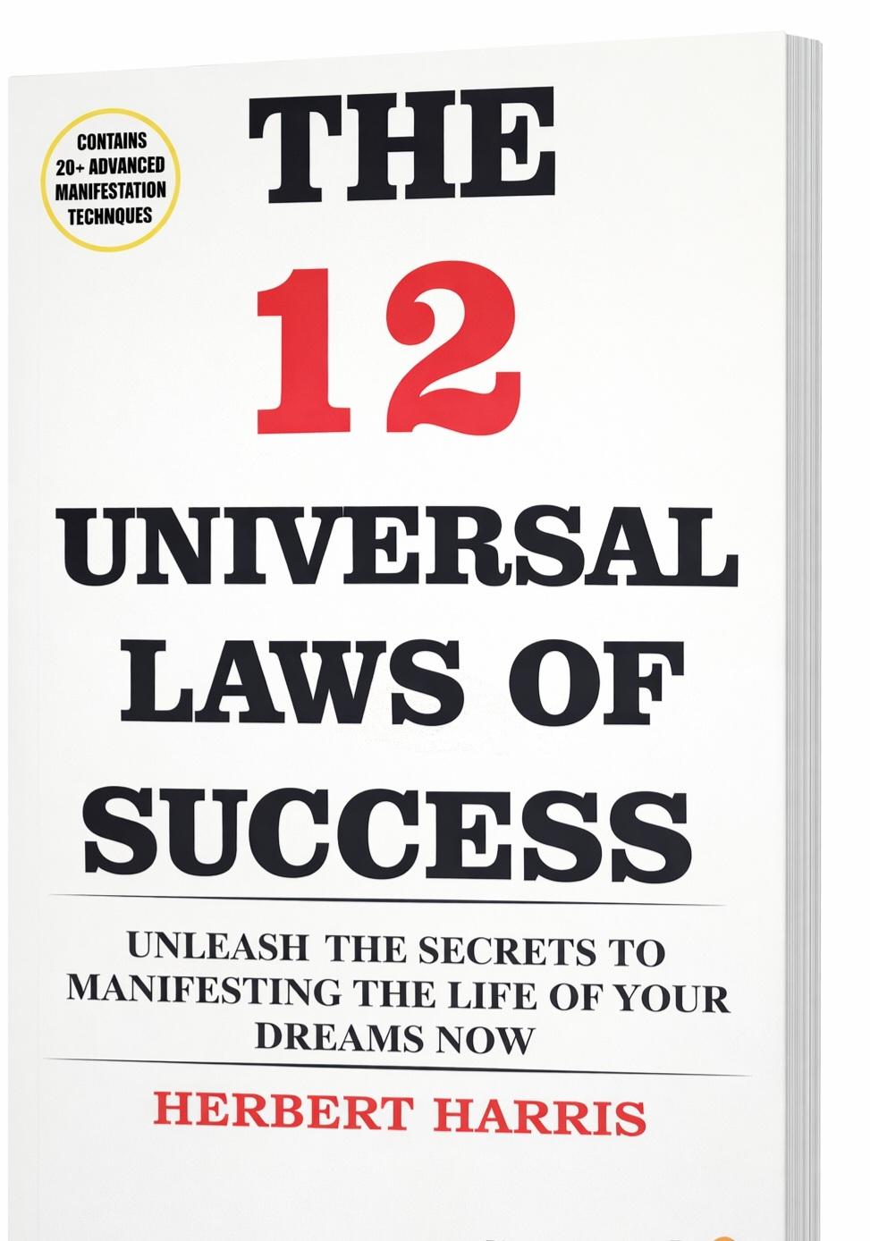 The 12 Universal Laws of Success by Herbert Harris – Practical Guide to Wealth, Personal Growth & Achievement